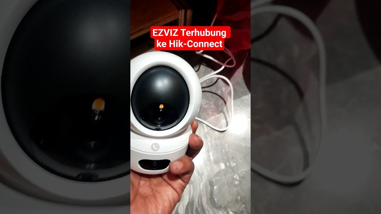 Cara Menghubungkan CCTV EZVIZ ke Aplikasi HikConnect