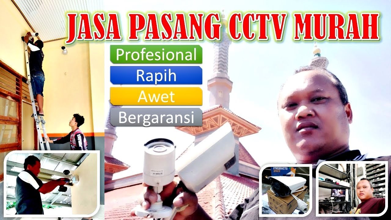 JASA PASANG CCTV PROFESIONAL MURAH, RAPIH DAN BERGARANSI