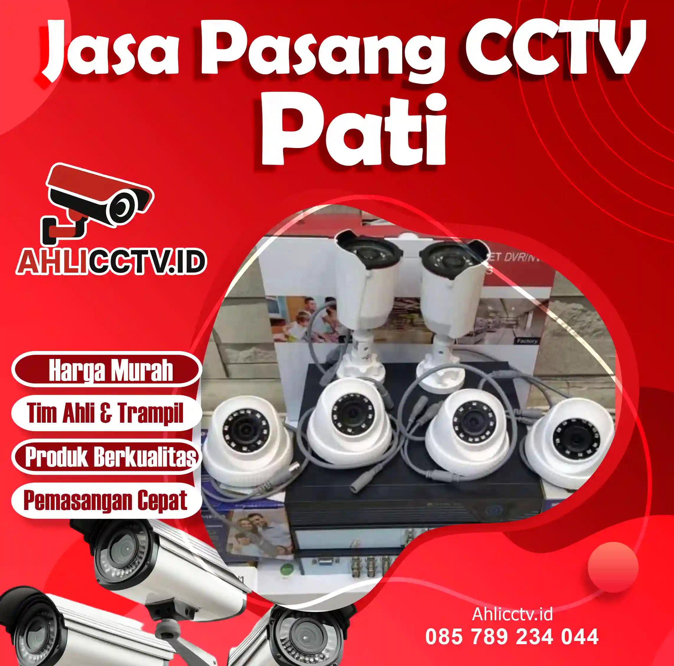 Tingkatkan Keamanan Properti Anda di Pati bersama AhliCCTV.id