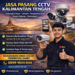 Jasa Pasang CCTV Kalimantan Tengah – Keamanan Profesional untuk Rumah & Bisnis