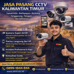 Jasa Pasang CCTV Kalimantan Timur – Keamanan Maksimal Tanpa Ribet