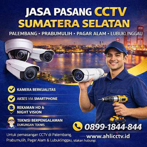 Jasa Pasang CCTV Sumatera Selatan – Solusi Keamanan Profesional