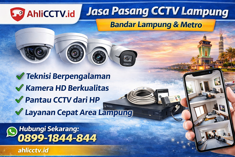 Jasa Pasang CCTV Lampung – Solusi Keamanan Modern untuk Bandar Lampung & Metro